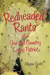 Imagen de portada: Redheaded Rants of a God and Country Loving Patriot