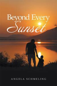 Imagen de portada: Beyond Every Sunset 9781512738902