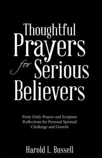 Imagen de portada: Thoughtful Prayers for Serious Believers 9781512739527