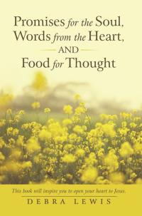 Cover image: Promises for the Soul, Words from the Heart, and Food for Thought 9781512741933