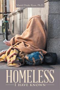 Cover image: Homeless I Have Known 9781512742398