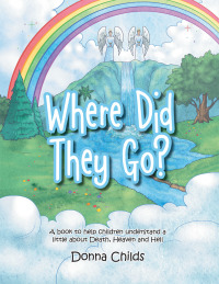 Imagen de portada: Where Did They Go? 9781512742756