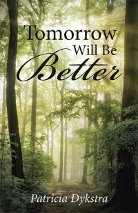 Cover image: Tomorrow Will Be Better 9781512743067