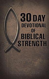 Imagen de portada: 30 Day Devotional of Biblical Strength