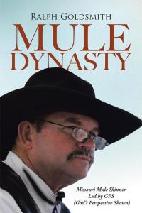 Imagen de portada: Mule Dynasty 9781512743418