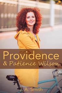 Cover image: Providence & Patience Wilson 9781512743241