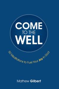 Cover image: Come to the Well 9781512745184