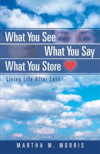 Cover image: What You See What You Say What You Store 9781512745641