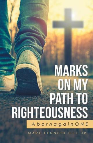 Titelbild: Marks on My Path to Righteousness 9781512746204