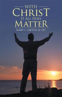 Cover image: With Christ It All Does Matter 9781512747805