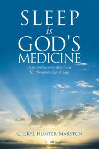 Cover image: Sleep Is God's Medicine 9781512748802