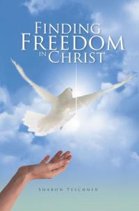 Cover image: Finding Freedom in Christ 9781512748918