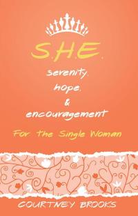 Omslagafbeelding: S.H.E. Serenity, Hope, and Encouragement 9781512750096