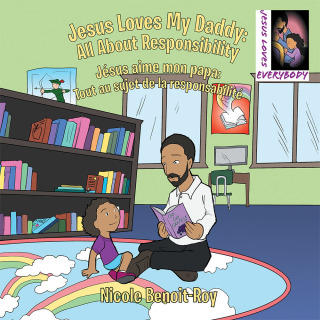Omslagafbeelding: Jesus Loves My Daddy: All About Responsibility 9781512752571