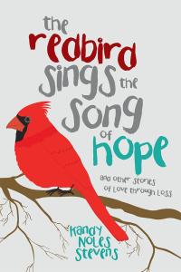 Cover image: The Redbird Sings the Song of Hope 9781512752823