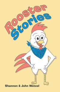 Cover image: Rooster Stories 9781512754452