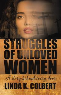 Cover image: The Struggles of Unloved Women 9781512754995