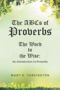 Cover image: The Abcs of Proverbs 9781512755213