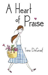 Cover image: A Heart of Praise 9781512755404