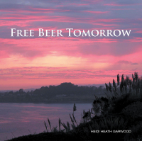Cover image: Free Beer Tomorrow 9781512757866