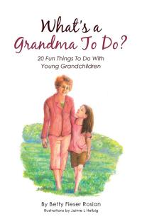 Imagen de portada: What’S a Grandma to Do? 9781512758023