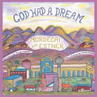 Imagen de portada: God Had a Dream Mordecai and Esther 9781512759082