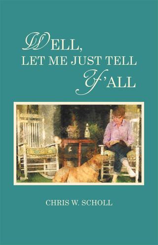 Cover image: Well, Let Me Just Tell Y’All 9781512759235