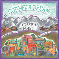 Cover image: God Had a Dream Joseph and Mary 9781512759327