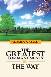 Cover image: The Greatest Commandments & the Way