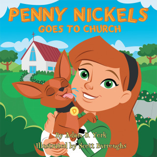 Cover image: Penny Nickels Goes to Church 9781512759723