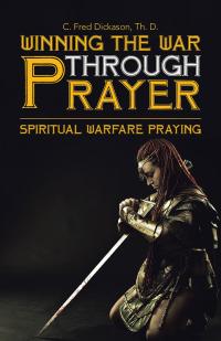 Imagen de portada: Winning the War Through Prayer 9781512759808