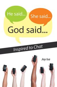 Imagen de portada: He Said...She Said...God Said... 9781512760262