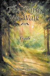 Cover image: The Paths We Walk    Trails 9781512761207