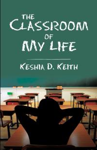 Cover image: The Classroom of My Life 9781512761412