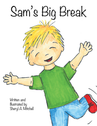 Imagen de portada: Sam's Big Break 9781512761610