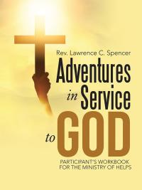 Omslagafbeelding: Adventures in Service to God 9781512762778