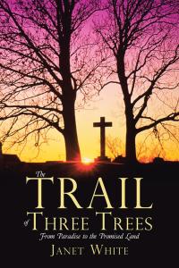 Omslagafbeelding: The Trail of Three Trees 9781512762891