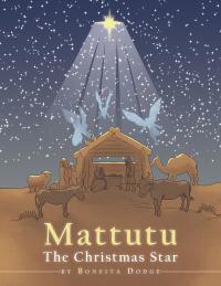 Imagen de portada: Mattutu the Christmas Star 9781512763263