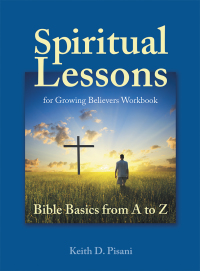 Imagen de portada: Spiritual Lessons for Growing Believers Workbook 9781490893877