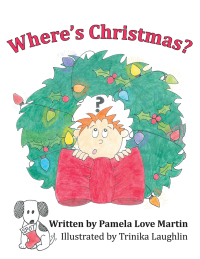 Cover image: Where's Christmas? 9781512763386
