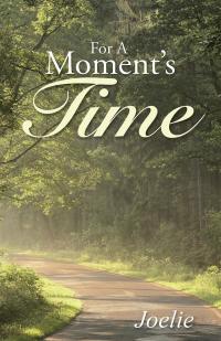 Imagen de portada: For a Moment's Time 9781512763508