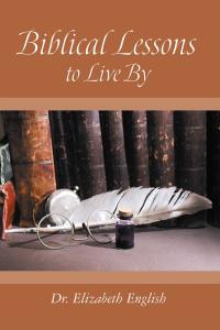 Cover image: Biblical Lessons to Live By 9781512763577