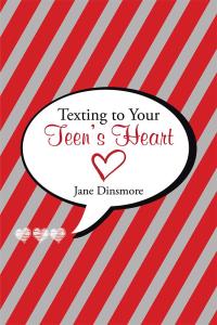 表紙画像: Texting to Your Teen’S Heart 9781512763805