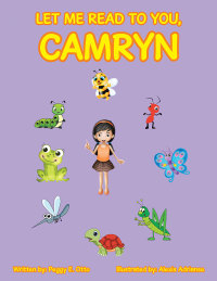 Cover image: Let Me Read to You, Camryn 9781512765120