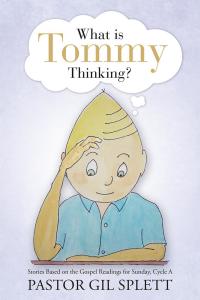 表紙画像: What Is Tommy Thinking? 9781512765243