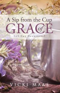 Imagen de portada: A Sip from the Cup of Grace 9781512765588