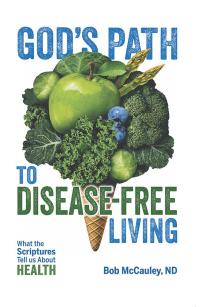 Cover image: God's Path to Disease-Free Living 9781512765939