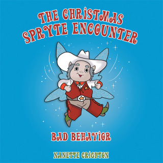 Cover image: The Christmas Spryte Encounter 9781512766684