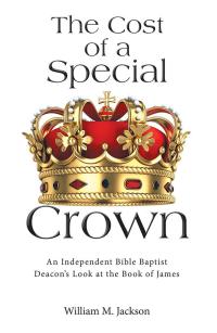 Imagen de portada: The Cost of a Special Crown 9781512766974