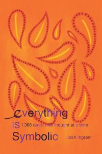 Cover image: Everything Is Symbolic 9781512767148